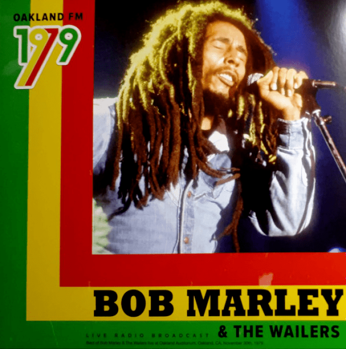 Bob Marley & The Wailers - Oakland FM